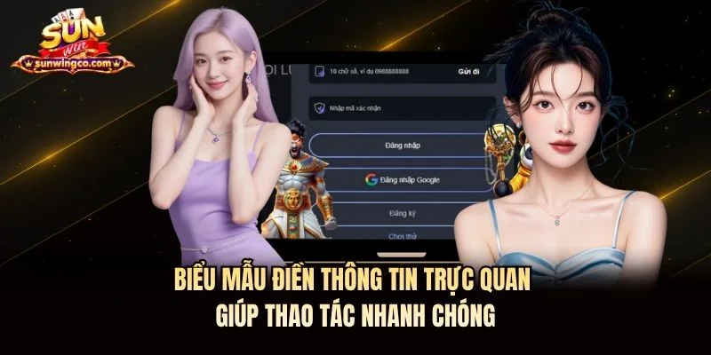 Biểu mẫu điền thông tin trực quan giúp thao tác nhanh chóng Biểu mẫu điền thông tin trực quan giúp thao tác nhanh chóng