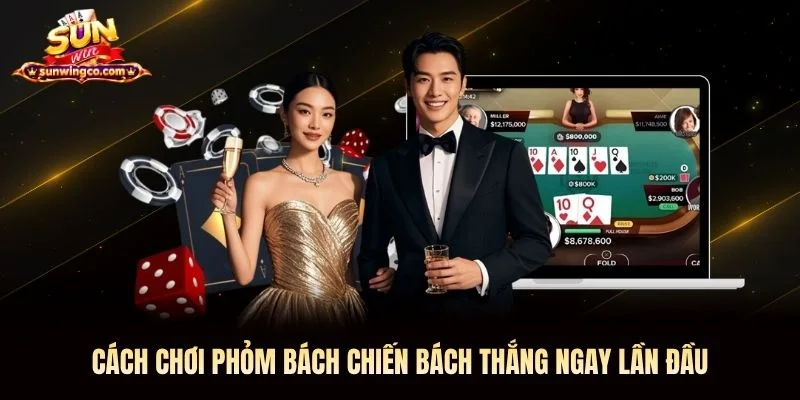 Cách chơi phỏm bách chiến bách thắng ngay lần đầu Cách chơi phỏm bách chiến bách thắng ngay lần đầu