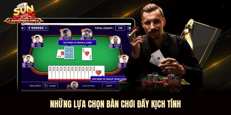 Những lựa chọn bàn chơi đầy kịch tính Những lựa chọn bàn chơi đầy kịch tính